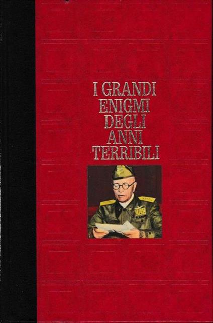I grandi enigmi degli anni terribili, vol. 1°. Un volume - Franco Massara - copertina
