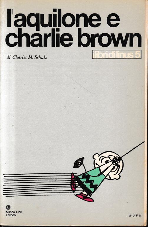 L' aquilone e Charlie Brown - Charles M. Schulz - copertina