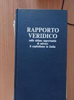 Rapporto Veridico sulle ultime opportunità di salvare il capitalismo in Italia