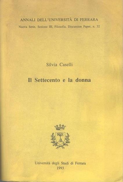 Il Settecento e la donna - Silvia Caselli - copertina