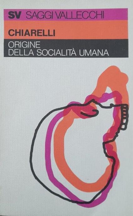 Origine della socialità umana - Brunetto Chiarelli - copertina