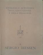 Ideologia e autonomia dell'educazione e della pedagogia