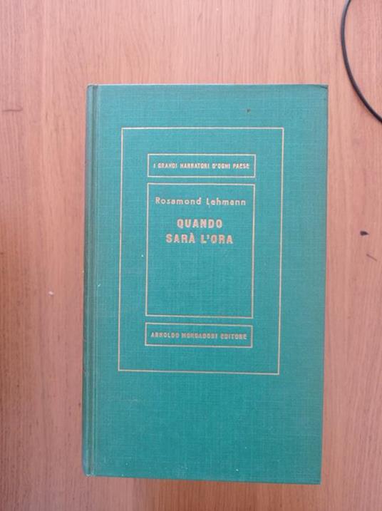 Quando sarà l'ora - Rosamond Lehmann - copertina