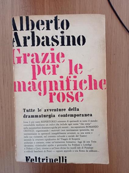 Grazie per le magnifiche rose - Alberto Arbasino - copertina