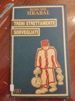 Treni strettamente sorvegliati