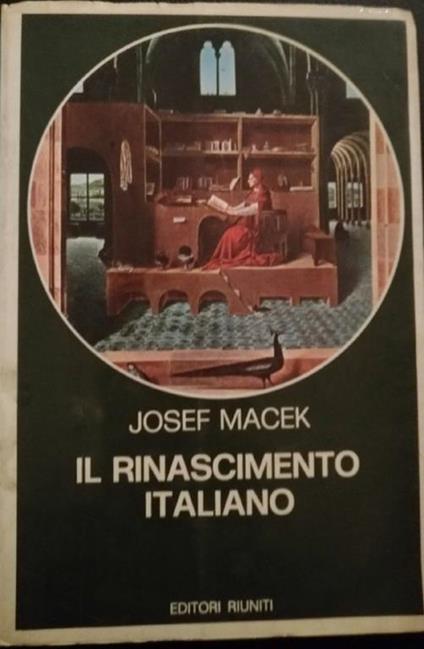 Il Rinascimento italiano - Josef Macek - copertina