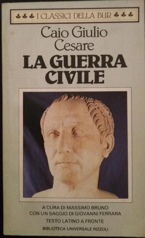 La guerra civile - Caio Giulio Cesare - copertina