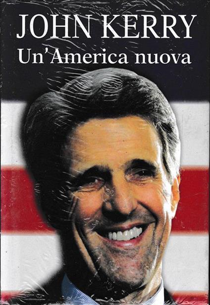 Un'America nuova - John Kerry - copertina