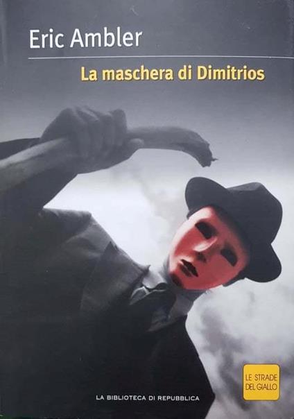 La maschera di Dimitrios - Eric Ambler - copertina
