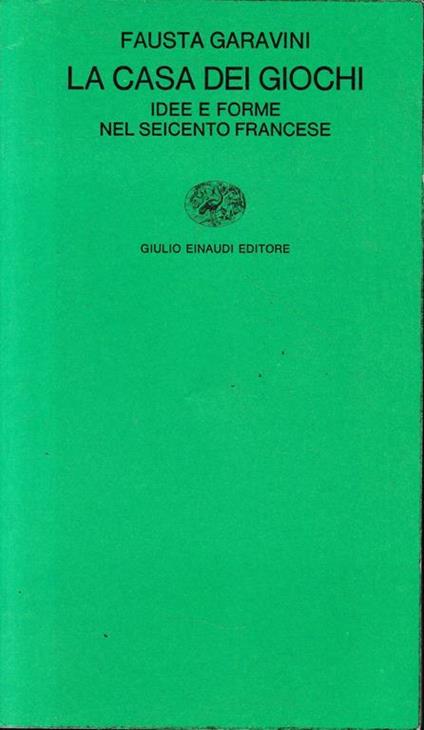 La casa dei giochi - Fausta Garavini - copertina