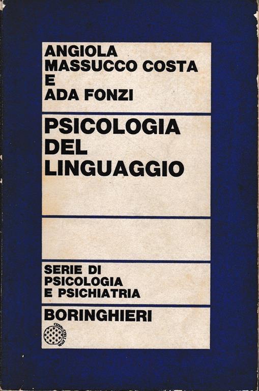 Psicologia del linguaggio - Angiola Massucco Costa - copertina