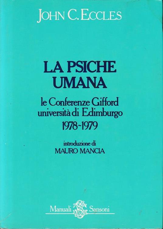 La Psiche Umana - John C. Eccles - copertina