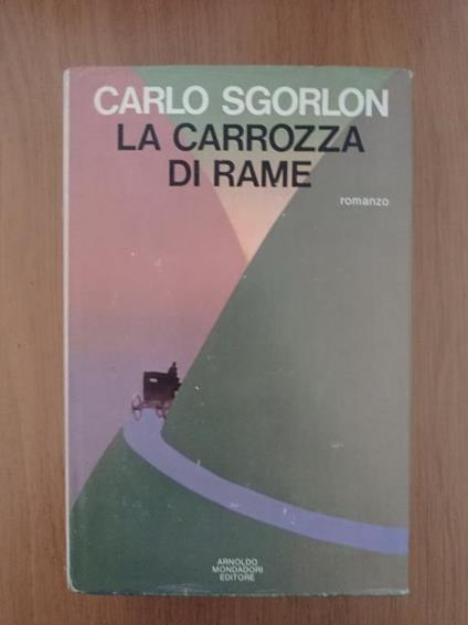 La carrozza di rame - Carlo Sgorlon - copertina
