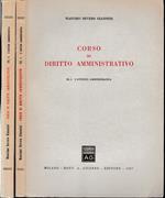 Corso di Diritto Amministrativo, vol. III, tomo I, e tomo II. Due volumi