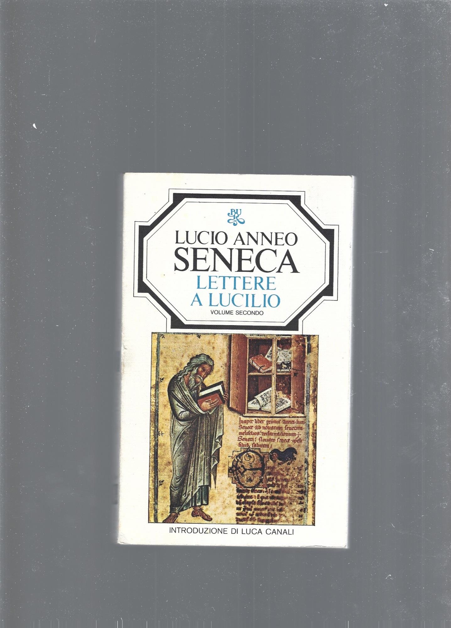 Lettere a Lucilio, 2 vol