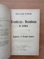 Grandezza e Decandenza di Roma Vol. V: Augusto e il Grande Impero