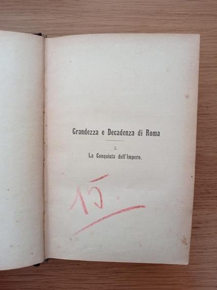Grandezza e Decadenza di Roma Vol. I : La conquista dell'Impero - Guglielmo Ferrero - copertina