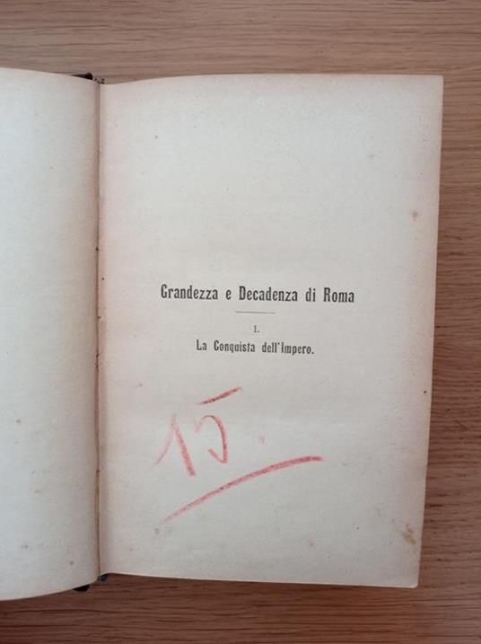 Grandezza e Decadenza di Roma Vol. I : La conquista dell'Impero - Guglielmo Ferrero - copertina