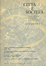 Città e società. Studi e analisi sui problemi delle comunità urbane. Marzo - Aprile 1966 n. 2
