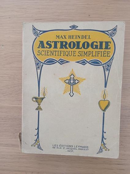 Astrologie Scientifique simplifiee - Max Heindel - copertina