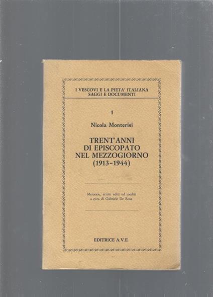 Trent'anni di episcopato nel mezzogiorno - Nicola Monterisi - copertina