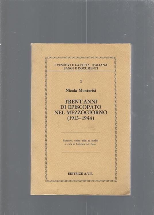 Trent'anni di episcopato nel mezzogiorno - Nicola Monterisi - copertina