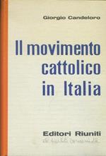Il movimento cattolico in Italia