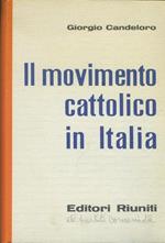 Il movimento cattolico in Italia