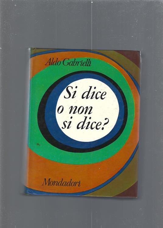 Si dice o non si dice? - Aldo Gabrielli - copertina