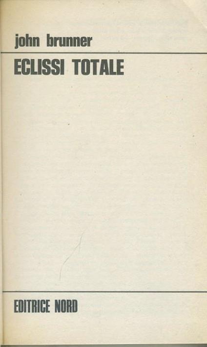 Eclissi totale - John Brunner - copertina