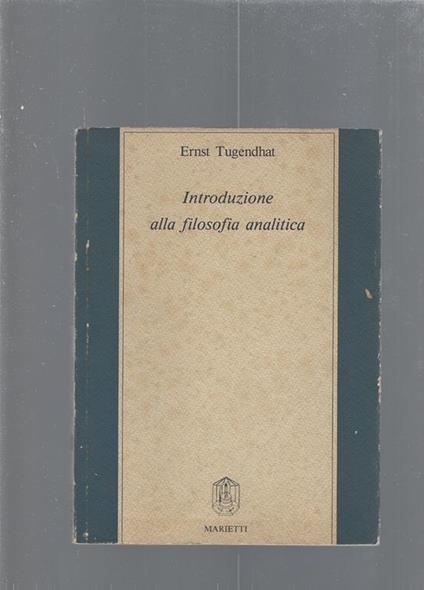 Introduzione alla filosofia analitica - Ernst Tugendhat - copertina