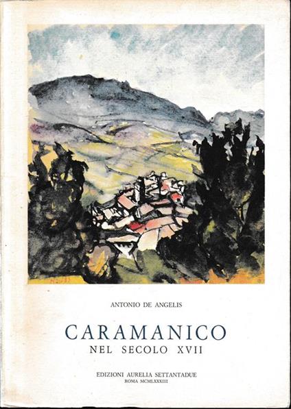Caramanico nel secolo XVII - Antonio De Angelis - copertina