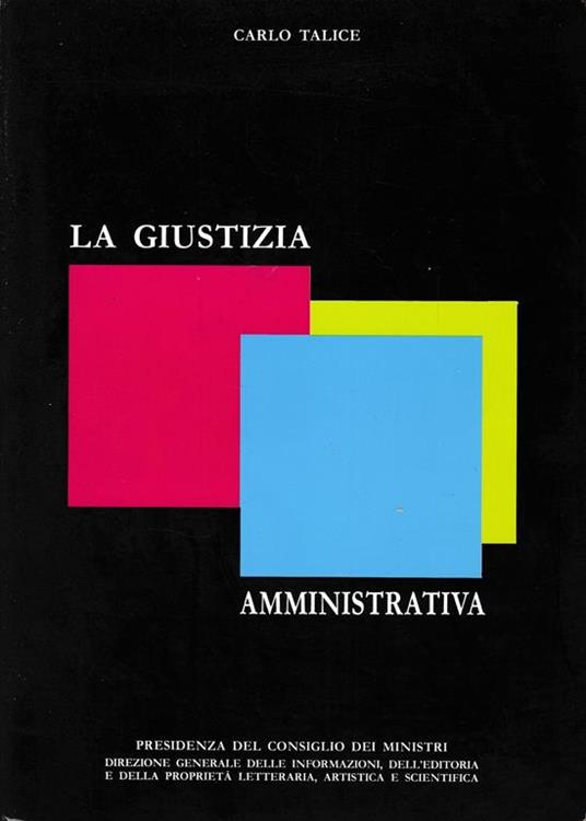 La giustizia amministrativa - Carlo Talice - copertina