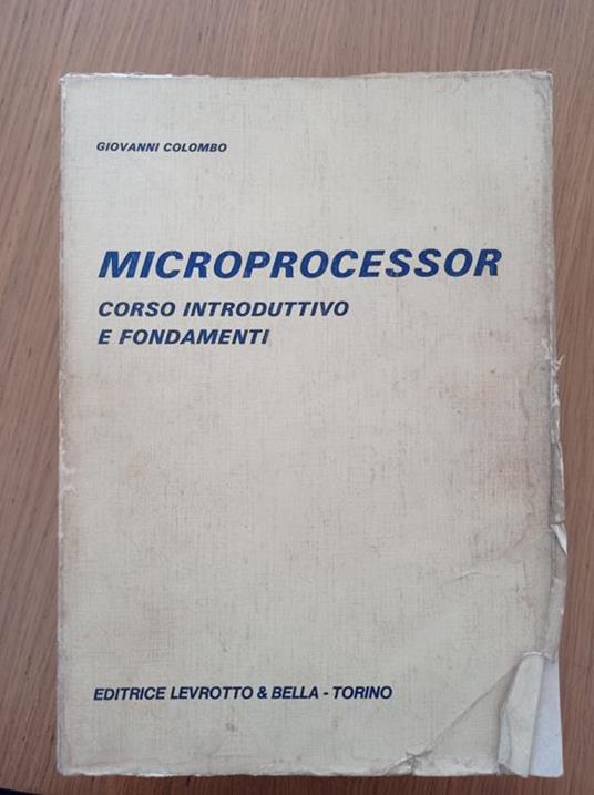 Microprocessor Corso Introduttivo E Fondamenti - Giovanni Colombo - copertina