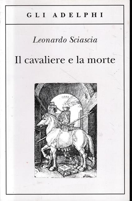 Il cavaliere e la morte - Leonardo Sciascia - copertina