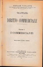 Trattato di Diritto Commerciale, vol. 1: i commercianti