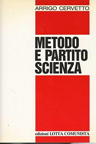 Metodo e partito-scienza - Arrigo Cervetto - copertina