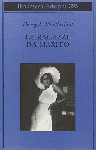 Le ragazze da marito - Henry de Montherlant - copertina