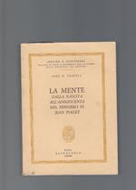 La Mente Dalla Nascita All'Adolescienza Nel Pensiero Di Jean Piaget