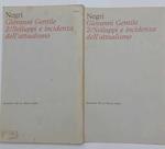 Giovanni Gentile. Sviluppi e incidenza dell'attualismo. Volume 2