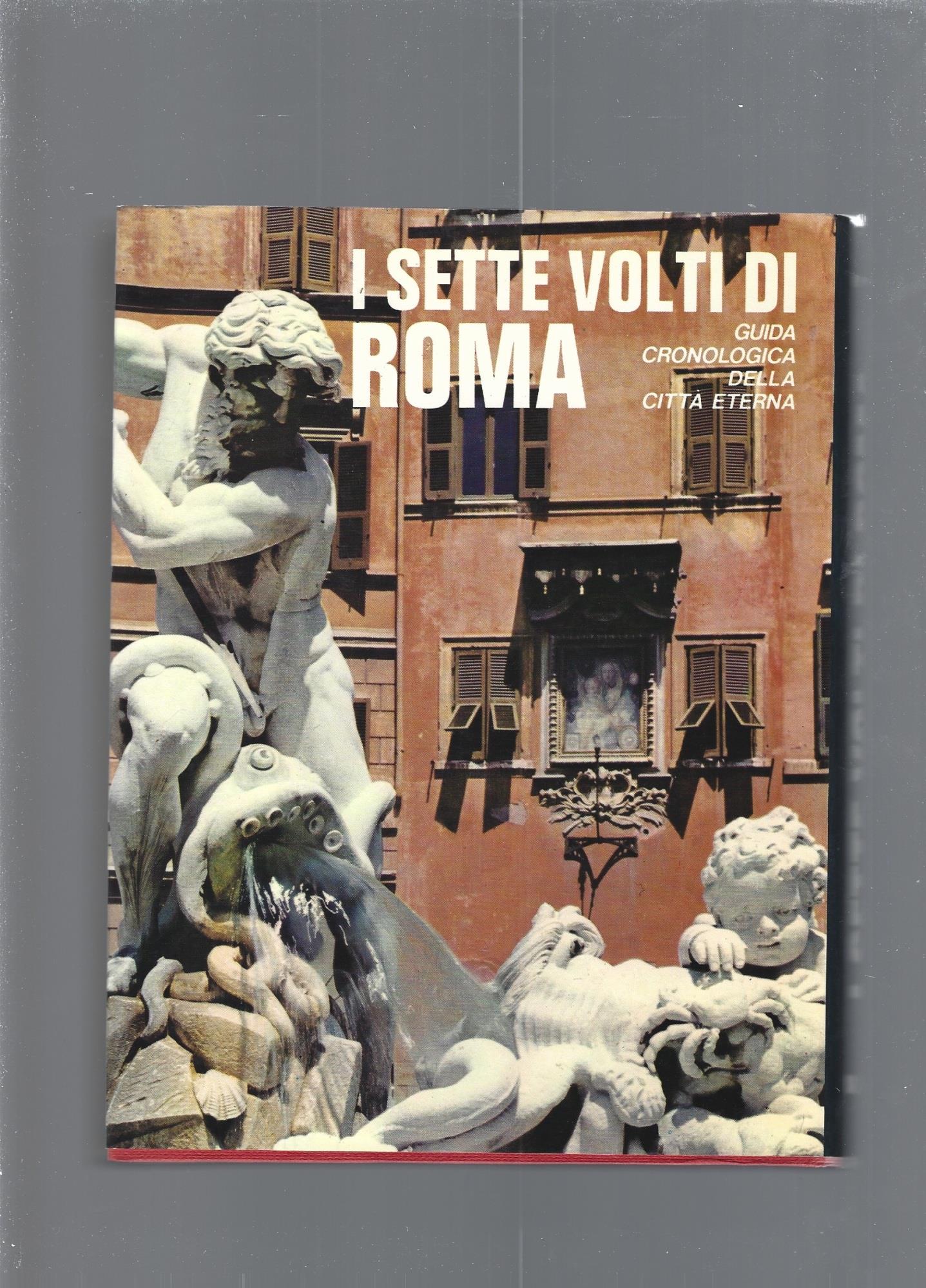 I Sette Volti Di Roma