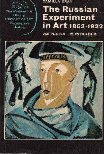 The Russian Experiment in Art, 1863-1922 - copertina