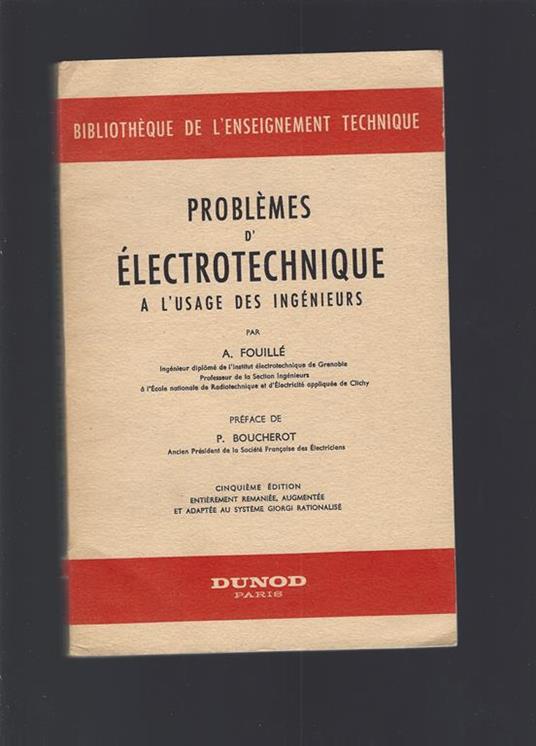 Problemes D'Electrotechnique A L'Usage Des Ingenieurs - copertina