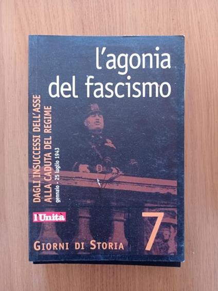 L' agonia del fascismo - Gianluca Garelli - copertina