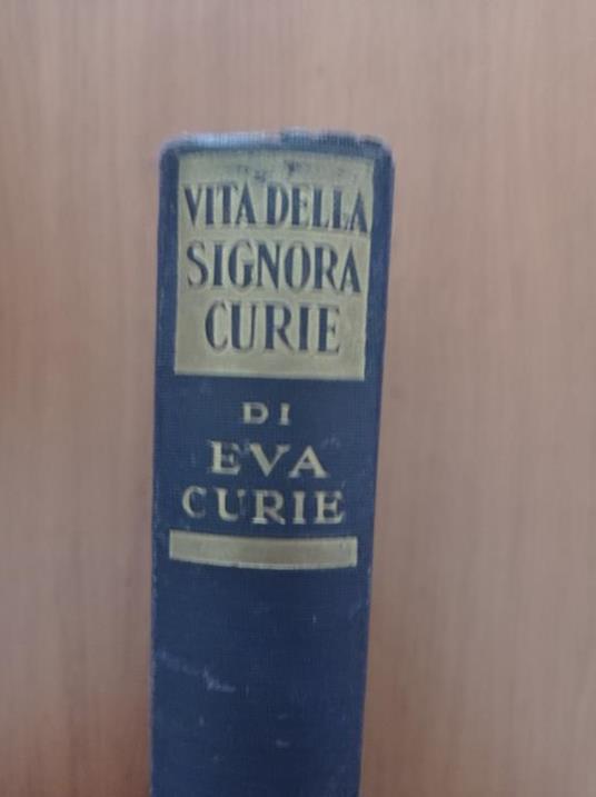 Vita della Signora Curie - Eva Curie - copertina