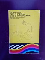 E c'è chi veglia e c'è chi può dormire