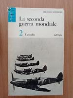 La seconda guerra mondiale vol. 2: l'assedio