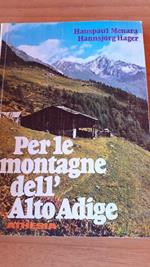 Per le montagne dell'Alto Adige