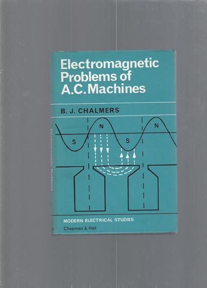 ELECTROMAGNETIC PROBLEMS OF A. C. MACHINES - copertina