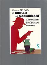 IL MUSEO DEI SANGUINARI